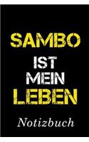 Sambo Ist Mein Leben Notizbuch