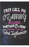 They Call Me Grammy Because Partner In Crime Sounds Like A Bad Influence