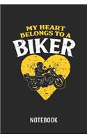 My Heart Belongs To A Biker Notebook