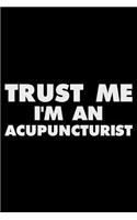 Trust Me I'm An Acupuncturist