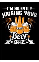 I'm Silently Judging Your Beer Selection