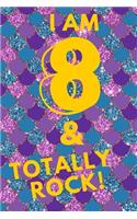 I Am 8 & Totally Rock!: Glitter Mermaid Under the Sea - Eight 8 Yr Old Girl Journal Ideas Notebook - Gift Idea for 8th Happy Birthday Present Note Book Preteen Tween Basket