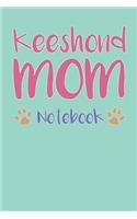 Keeshond Mom Composition Notebook of Dog Mom Journal