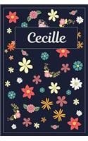 Cecille: Lined Writing Notebook with Personalized Name 120 Pages 6x9 Flowers