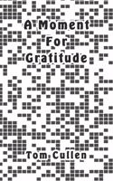 A Moment For Gratitude