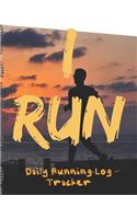 I Run Daily Running Log Tracker
