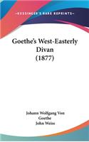 Goethe's West-Easterly Divan (1877)