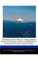 Famous Mitchell's, Including Joni Mitchell, Mitch Mitchell, John Mitchell and More