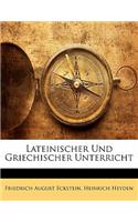 Lateinischer Und Griechischer Unterricht