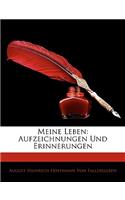 Meine Leben: Aufzeichnungen Und Erinnerungen, Vierter Band