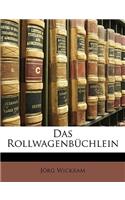 Das Rollwagenbuchlein. Ausgewahlt Und Sprachlich Erneuert Von Karl Pannier.