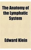The Anatomy of the Lymphatic System 1: (English)