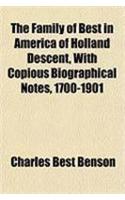 The Family of Best in America of Holland Descent, with Copious Biographical Notes, 1700-1901