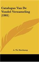 Catalogus Van de Vondel Verzameling (1901)