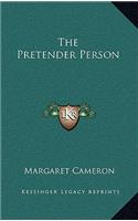 The Pretender Person