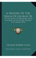 History Of The Reign Of George III