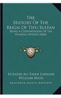 The History Of The Reign Of Tipu Sultan