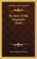 The Story Of The Huguenots (1920)