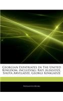 Articles on Georgian Expatriates in the United Kingdom, Including