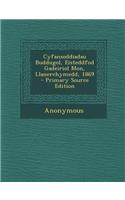 Cyfansoddiadau Buddugol, Eisteddfod Gadeiriol Mon, Llanerchymedd, 1869 - Primary Source Edition