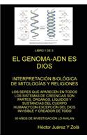 "EL GENOMA-ADN ES DIOS" Libro 1 de 3: (Spanish)