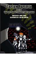 Captain Paperfox and The Vampire Pandas from Beyond The Moon