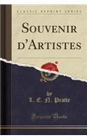 Souvenir d'Artistes (Classic Reprint)