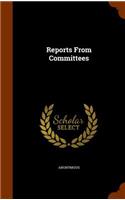 Reports from Committees