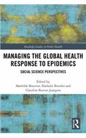 Managing the Global Health Response to Epidemics