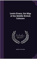 Lewis Evans, His Map of the Middle British Colonies