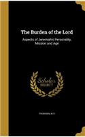 The Burden of the Lord