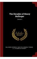 The Decades of Henry Bullinger; Volume 4