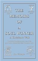 The Memoirs of a Soul Winner: A Christian's Walk(English)