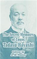 Secret Memoirs of Count Tadasu Hayashi