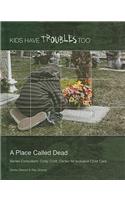 A Place Called Dead