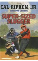 Super-Sized Slugger