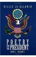 Poetry for the President - Volume 1