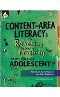 Content-Area Literacy: Reaching and Teaching the 21st Century Adolescent