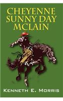 Cheyenne Sunny Day McLain