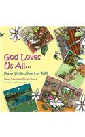 God Loves Us All...