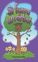 Si fuera un árbol: Plants(Early Literacy)