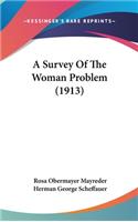 A Survey of the Woman Problem (1913)