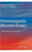 Heteromagnetic Microelectronics