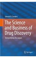 Science and Business of Drug Discovery