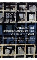 Transnational and Immigrant Entrepreneurship in a Globalized World