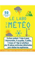 Le Labo de la M?t?o: 50 Exp?riences M?t?o
