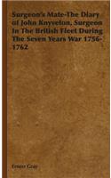 Surgeon's Mate-The Diary of John Knyveton, Surgeon in the British Fleet During the Seven Years War 1756-1762