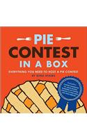 Pie Contest in a Box: Everything You Need to Host a Pie Contest