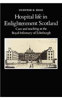 Hospital Life in Enlightenment Scotland