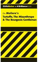 Tartuffe, the Misanthrope & the Bourgeois Gentleman